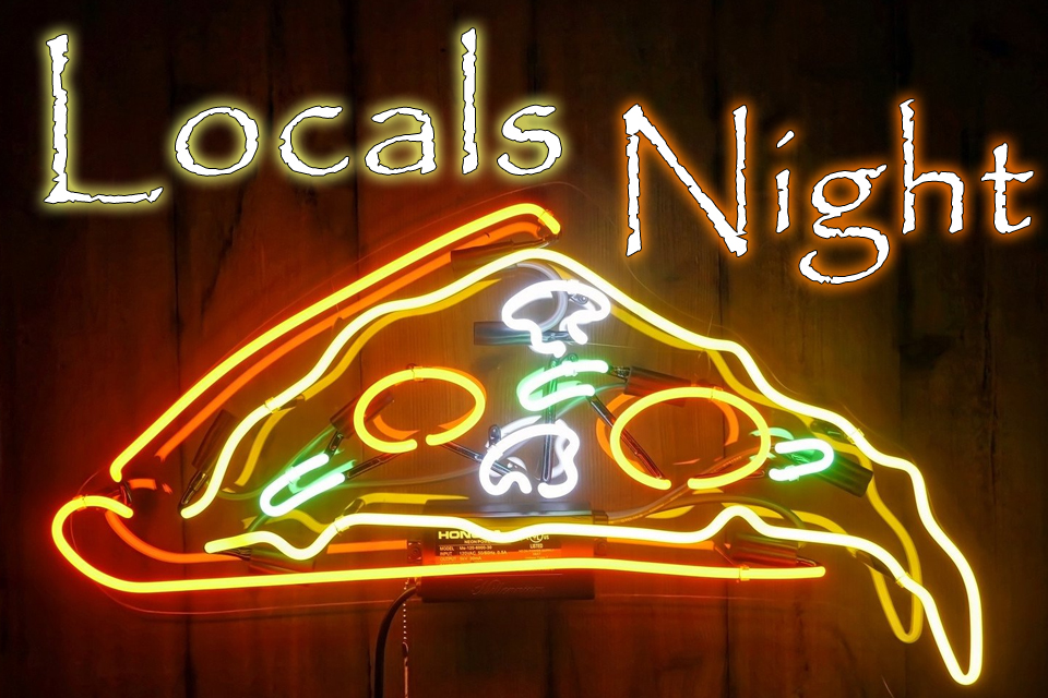 Thursday is Locals Night